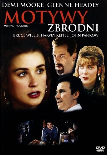 Motywy Zbrodni / Mortal Thoughts