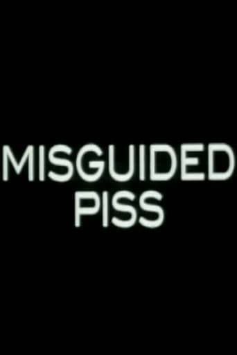 Misguided Piss en streaming 