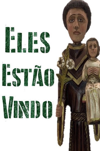 Eles Estão Vindo poster