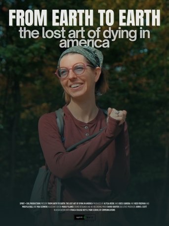 From Earth To Earth: The Lost Art of Dying in America