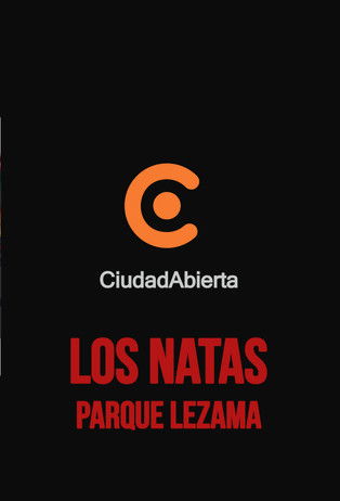 Los Natas: En vivo Anfiteatro Parque Lezama, Ciudad Abierta TV poster
