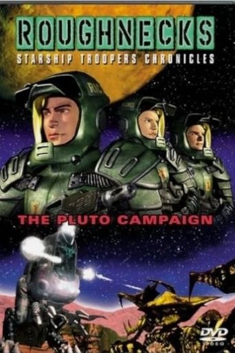 Roughnecks - The Starship Troopers Chronicles - The Pluto Campaign (2001)