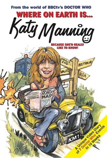 Where on Earth Is Katy Manning? (1998) Where on Earth Is Katy Manning? (1998)