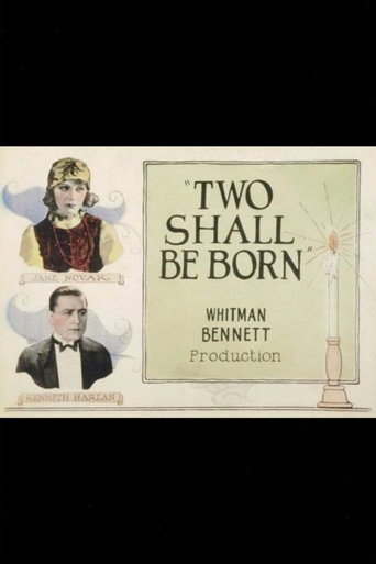 Two Shall Be Born (1924)