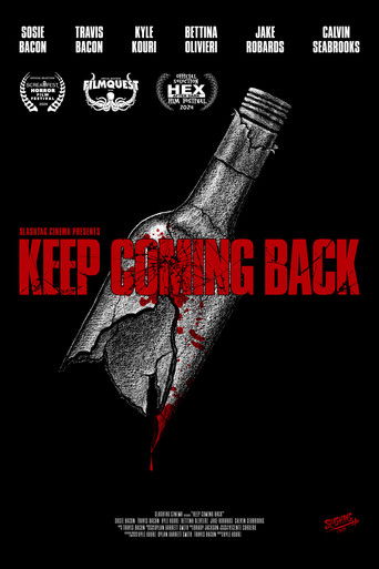 Keep Coming Back (2024)