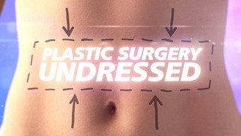 Plastic Surgery Undressed (2019- )