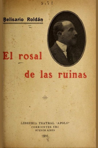 El rosal de las ruinas (1918)