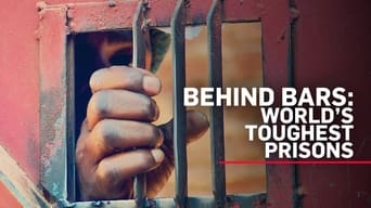 #5 Behind Bars: The World's Toughest Prisons