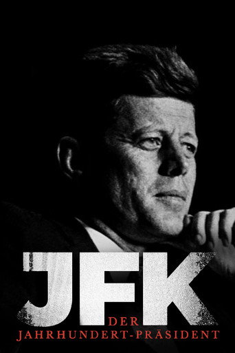 JFK - Der Jahrhundert-Präsident