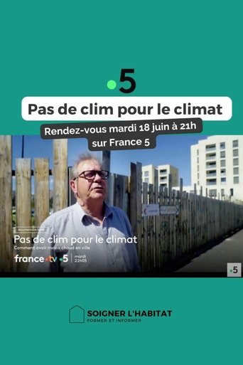 Pas de clim pour le climat - Comment avoir moins chaud en ville