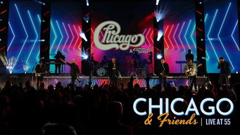 Chicago & Friends: Live At 55 (2024)