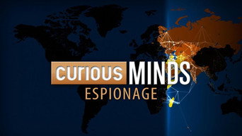 Curious Minds: Espionage (2015- )