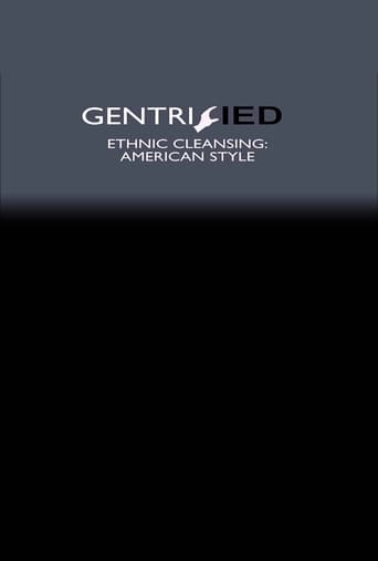 Gentrified : Ethnic Cleansing American Style en streaming 