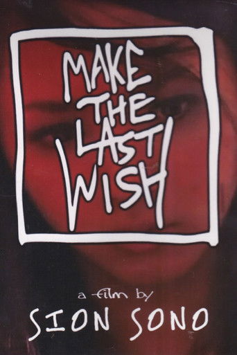 Make the Last Wish (2009)
