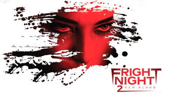 #8 Fright Night 2: New Blood