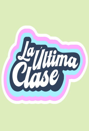 Poster La Última Clase