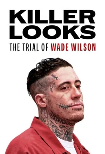 Killer Looks: The Trial of Wade Wilson