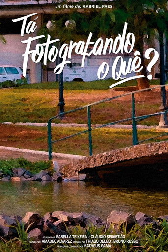 Tá fotografando o quê? poster