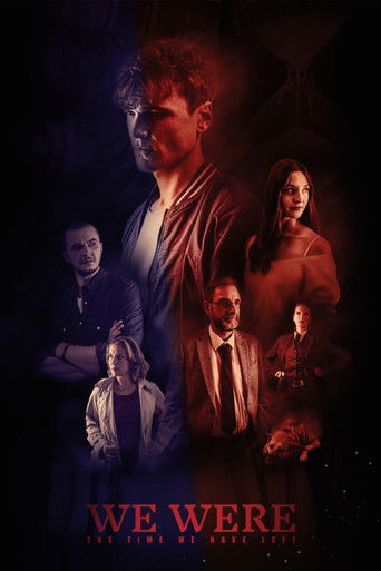 WE WERE – Die Zeit die uns bleibt poster