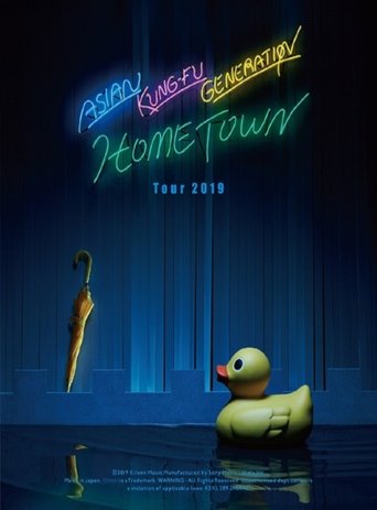 ASIAN KUNG-FU GENERATION Tour 2019: Hometown (2019)