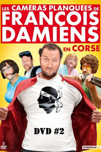 Les Cam&eacute;ras Planqu&eacute;es de Fran&ccedil;ois Damiens en Corse, Vol. 2 (2014)