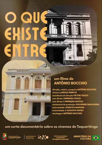 O Que Existe Entre — Film en streaming