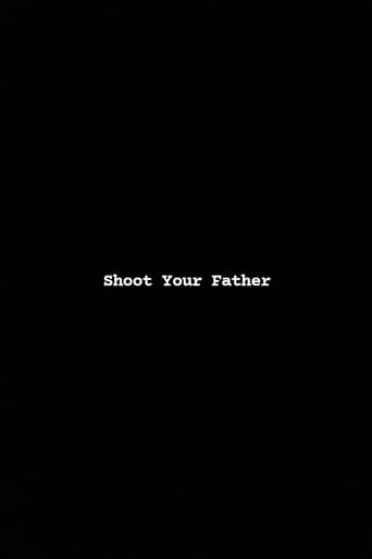 Shoot Your Father