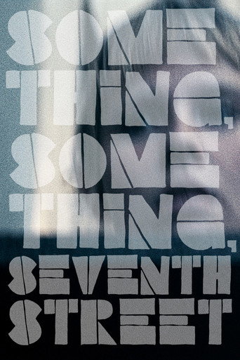 Something, Something, Seventh Street movie poster