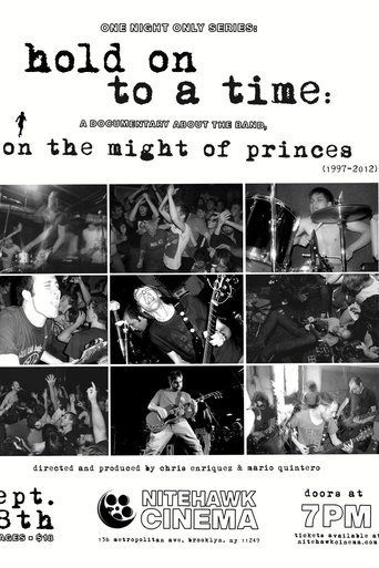 Hold on to a Time: A Documentary About the Band On the Might of Princes