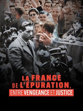 La France de l'épuration, entre vengeance et justice (2025)
