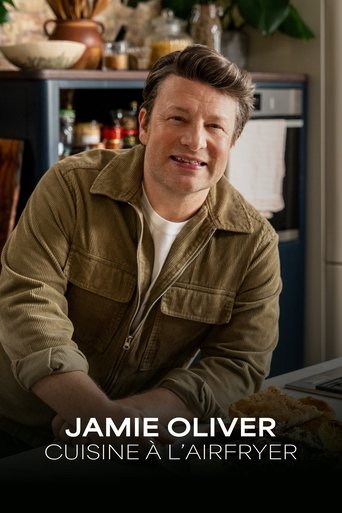 Jamie Oliver : Cuisine à l'Airfryer