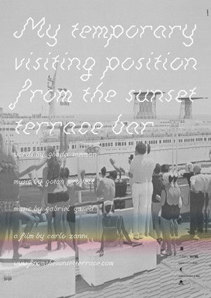 My Temporary Visiting Position from the Sunset Terrace Bar poster