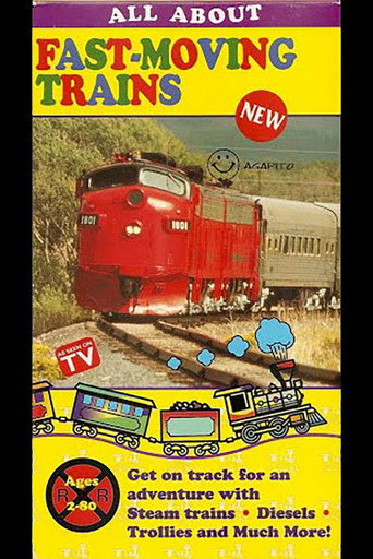 All About Fast-Moving Trains (1994)