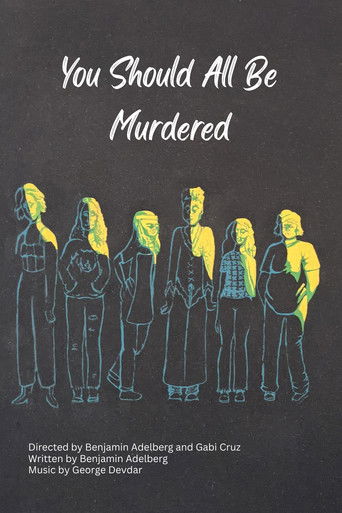You Should All Be Murdered poster