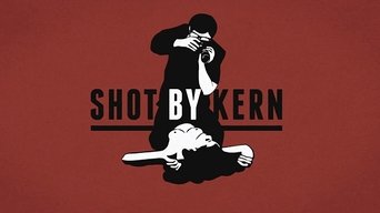 Shot By Kern - S1E01