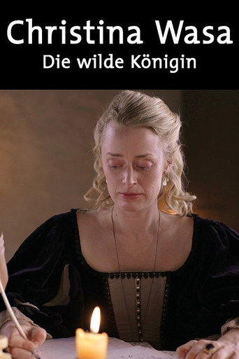 Kristina von Schweden - Die wilde K&ouml;nigin (2015)
