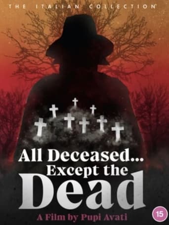 Poster of All Deceased... Except the Dead