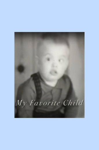 My Favorite Child (2007)