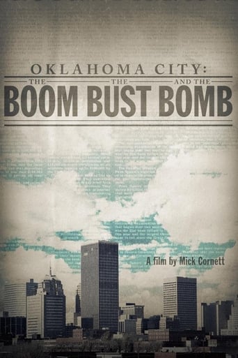 Oklahoma City: The Boom, the Bust and the Bomb