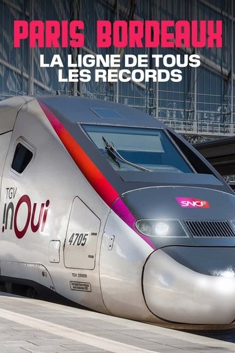 TGV Paris-Bordeaux, la ligne de tous les records (2021)