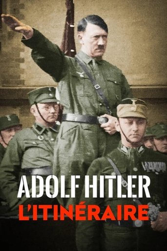 Adolf Hitler, l'itinéraire