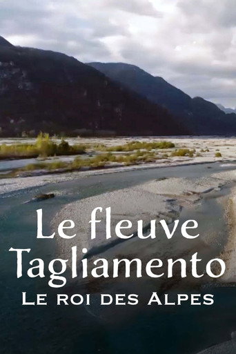 Le fleuve Tagliamento - Le roi des Alpes (2024)