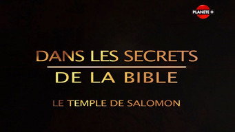 Secrets of the Bible S1E9: The Temple of Solomon Mystery