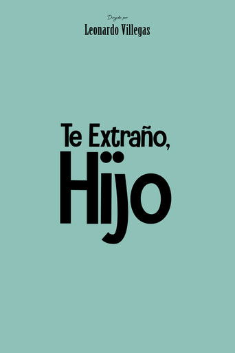 Te Extraño, Hijo poster