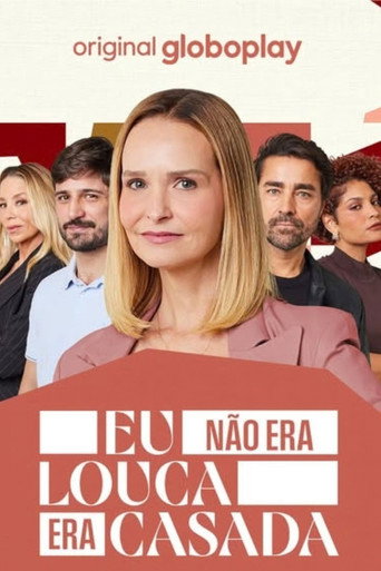 Plakat: Eu Não Era Louca, Era Casada