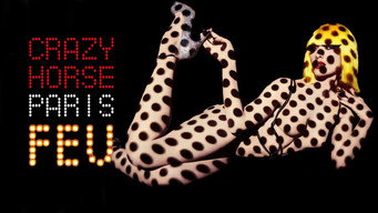 Feu: Crazy Horse Paris (2012)