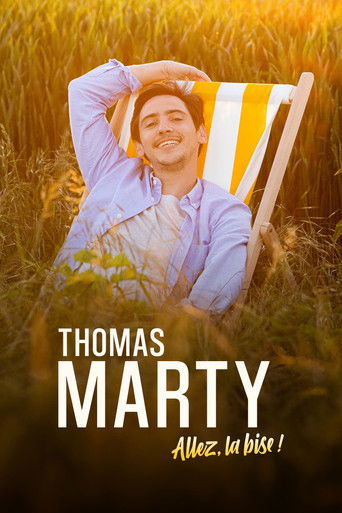 Thomas Marty - Allez, la bise !