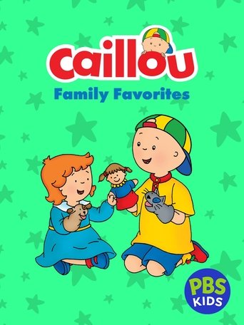 Caillou: Caillou's Family Favorites poster