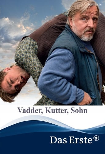 Vadder, Kutter, Sohn