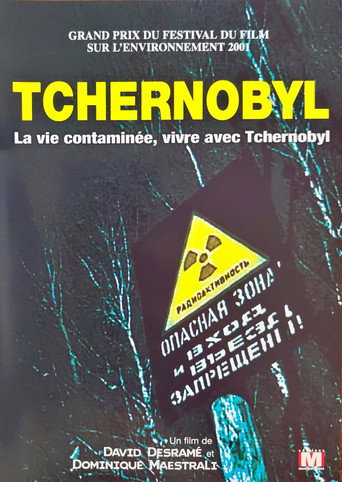 Tchernobyl, La Vie Contamin&eacute;e, Vivre Avec Tchernobyl (2000)